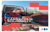 OVERVIEW CARREFOUR SOLIDARITY · end, Carrefour is involved in food programmes supported by the Carrefour Foundation, through sponsorship projects conducted at country level and through