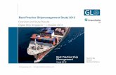 Best Practice Shipmanagement Study 2013 · 2014-01-23 · Best Practice Shipmanagement Study 2013 Overview and Study Results Digital Ship Singapore – 1 October 2013 Dominic Ng ...