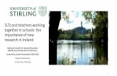 SLTs and teachers working together in schools: the ...€¦ · SLTs and teachers working together in schools: the importance of new research in Ireland National Council for Special