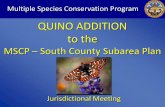 QUINO ADDITION to the - San Diego County, California...Quino Addition to the South County Subarea Plan • Conservation Analysis • Conservation Strategy • Goals and Objectives