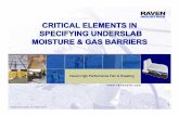 Property of Raven Industries, Inc. All Rights Reserved.foundationperformance.org/pastpresentations/Aas... · • ASTM D 1434-82 Standard Test Method for Determining Gas Perm eability