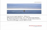 Oceanographic Wave Measurements on Hydrography & … · 2017-04-04 · Integration to an existing buoy ... 4 Oceanographic Wave Measurements on Hydrography & Navigation Buoys: Introduction,