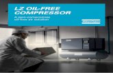 LZ OIL-FREE cOmpREssOR · Atlas Copco MK 5 controller Cubicle Sound-attenuating canopy Air filter. 6 - Atlas Copco LZ compressors nEED nITROGEn? aDD THE LZ Are you a frequent user