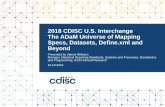 2018 CDISC U.S. Interchange The ADaM Universe of Mapping ... · 2018 CDISC U.S. Interchange- The ADaM Universe of Mapping Specs, Datasets, Define.xml & Beyond 10/29/2018 12 Standard