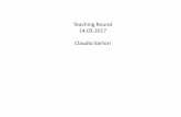 Teaching Round 14.03.2017 Claudio Sartori - CHUV · Teaching Round 14.03.2017 Claudio Sartori . Cas clinique Femme 47 ans, connue pour un BPCO, asthénie, douleus thoaiues, dyspnée