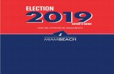 ELECTION 2019 - Miami Beach, Florida€¦ · Como cuerpo gobernante de la Ciudad de Miami Beach, la Comisión de la Ciudad está compuesta por un Alcalde y seis (6) Comisionados de