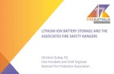 LITHIUM ION BATTERY STORAGE AND THE ASSOCIATED FIRE … · NFPA 1, Fire Code. Kristin Bigda, Principal Engineer. Kbigda@nfpa.org NFPA 13, Standard for the Installation of Sprinkler