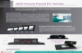 JAVI Touch Panel PC Series - styrel.fr · JAVI Touch Panel PC Series Highly Flexible and Rugged Fan-less Touch Panel PC with Wide Temperature Support Powered by Intel® Bay Trail