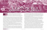 Lepanto - Latin Mass Magazine · Lepanto 1571, a fresco in Ain Karim, Israel at the Franciscan Church of the Visitation. Spring 2011 11 Lepanto – Triumph of Faith the Ottoman Empire,