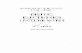 digital electronics lecture notes-2011-2012 · Capacitors we work with are typically measured in Micro- Farads (µF) and Pico Farads (pF). Common uses of capacitors are camera flashes,