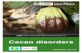 Cacao disorders - Plantwise · CACAO 9 BACK TO CONTENTS • Postharvest pest casing damage to cacao beans • Larvae are 1.5-15 mm in length • There are small brown-black spots