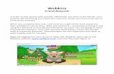 Webkinz - Ohio UniversityWebkinz Friend Requests In order to play games with specific individuals, you have to be friends. Let’s practice this by having you friend the instructor