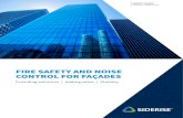 FIRE SAFETY AND NOISE CONTROL FOR FAÇADES · 2020-03-06 · SIDERISE® FIRE SAFETY AND NOISE CONTROL FOR FAÇADES INSULATION SPECIALISTS SIDERISE has been providing acoustic, fire
