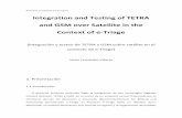 Integration and Testing of TETRA and GSM over Satellite in the …bibing.us.es/proyectos/abreproy/11943/fichero/Resumen_español.pdf · Con el fin de facilitar el diseño de todo