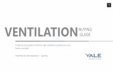 VENTILATIONBUYING GUIDE - Yale Appliance€¦ · Photo credit: Turan Designs, Inc. / Houzz. 37 Sales. Browse our two 15,000 sq. ft. showrooms guided by our sales staff with 269 years
