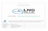 LNG BC Market developmentlngbc.eu/system/files/deliverable_attachments/LNG... · • Global nominal liquefaction capability as of January 2017: 340 MTPA (Million tons per year) ...
