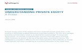 FOCS ON PRIVATE EUITY UNDERSTANDING PRIVATE EQUITY/media... · A Primer Artivest serves some of the largest and most respected private equity firms in the world as a technology-enabled