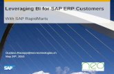 With SAP RapidMarts€¦ · General Ledger Accounts Receivable Accounts Payable Cost Center Fixed Assets Operational (SD-MM / IM / PUR ) Sales Inventory Purchasing Manufacturing (PM-