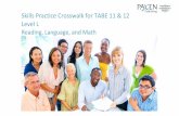 Skills Practice Crosswalk for TABE 11 12 - Paxen Publishing · Skills Practice Crosswalk for TABE 11 & 12 Level L Reading, Language, and Math. ... 14; 1.RI.2 Identify the main topic