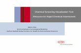 Chemical Screening Visualization Tool: Resource for Rapid ... · Communicating Scientific Information. Develop a framework for a research agenda to determine how the scientific information