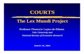 COURTS - Lex Mundi: The World's Leading Law Firm Network · 2002-06-23 · Comparative law literature suggests the extent of formalism varies systematically across legal origins (e.g,