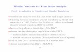 Wavelet Methods for Time Series AnalysisWavelet Methods for Time Series Analysis Part I: Introduction to Wavelets and Wavelet Transforms • wavelets are analysis tools for time series