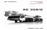 AC 350/6 - CraneNetwork.com · braccio · Total de poleas en el cabezal de flecha Supporting force · Stützkraft · Force de calage · Carico degli stabilizzatori · Fuerza de apoyo