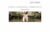 ESOL Literacies: Health - SQA...Publishing information First edition Published date: March 2008 Publication code: BB4354 First Published 2008 Published by the Scottish Qualifications