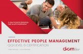 EFFECTIVE PEOPLE MANAGEMENT Level 6 Effective People Mana… · This Effective People Management course is a Level 6 Minor Award. It sits at Level 6 on the National Framework of Qualifications