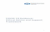 Covid-19 Guidance: Ethical Advice and Support Framework€¦ · of their normal practice, which the ethical advice and support groups should be available to offer. The role of the