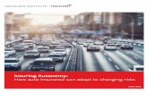 Insuring Autonomy: How auto insurance can adapt to ... · Continuing to rely on auto insurance for coverage – regardless of vehicle type – will also help to ensure consistency
