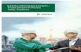 DEKRA Process Safety –Trusted Advisors for Process Safety ...€¦ · (Hazard and Operability) studies, which are common in the industry, ... PSSR is a safety review conducted prior