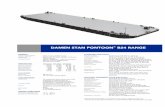 DAMEN STAN PONTOON B24 RANGE · Deep sea, Coastal waters, Harbours, Inland waters CLASSIFICATION Lloyd’s Register + 100 AT Pontoon IWS for non-propelled and unmanned vessels Flush