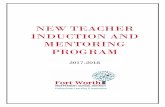 NEW TEACHER INDUCTION AND MENTORING PROGRAM€¦ · the effectiveness and retention of early career teachers. Program Goals > Provide new teachers ... coordinated and scheduled based