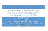 Submission received: Consultation: The regulatory ... · TGA Consultation: The Regulatory Framework for Advertising Therapeutic Goods . independently assessed, and a new Listing pathway