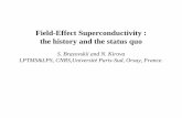 Field-Effect Superconductivity : the history and the ...lptms.u-psud.fr/membres/brazov/Brazovski,ECRYS11,FET.pdf · Superconductivity can be observed in this two dimentional system