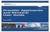 Provider Application and Renewal User Guide v2 · Provider Application and Renewal User Guide | July 2015 6 of 23 Level 1 Transcript Reviewer 1. Complete the Personal Information