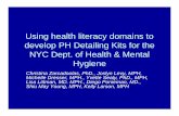 Using health literacy domains to develop PH Detailing Kits ...Using health literacy domains to develop PH Detailing Kits for the NYC Dept. of Health & Mental Hygiene Christina Zarcadoolas,