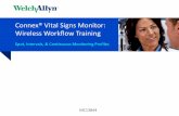 Connex® Vital Signs Monitor: Wireless Workflow Training · 1. Review the wireless workflow used with the Connex® Vital Signs Monitor (CVSM) to document vitals electronically. 2.