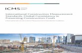 International Construction Measurement Standards: Global ... · The International Construction Measurement Standards (ICMS) aim to provide global consistency in classifying, defining,