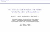 The Interaction of Radiation with Matter: Particle ...cern.ch/blm/Literature/short_course/hugtenburgIEEE4.pdf · Detectors and Applications Introduction The Interaction of Radiation