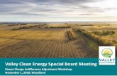 Valley Clean Energy Special Board Meeting · PCIA Marketing 16 Purpose: Outreach to VCE customers related to PCIA/Exit fee increase Messages 1. VCE is aware of the issue 2. VCE staff