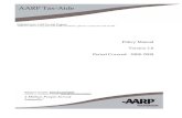 AARP Tax Aide...AARP Tax‐Aide Published by the AARP Tax-Aide Program. AARP Tax-Aide is a program of the AARP Foundation, offered in conjunction with the IRS. Policy Manual Version
