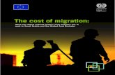 The cost of migration - International Labour Organization · 4. Migration cost findings 17 4.1 Migration cost, by component 17 5. Reasons for the high migration cost 21 5.1 Access