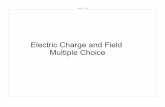 Electric Charge and Field Multiple Choicecontent.njctl.org/courses/science/ap-physics-c/... · B Eo/2 C Eo/4 D Eo/8 E Eo/16. Slide 4 / 34 ... 8 A positively charged particle traveling