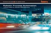 Robotic Process Automation - Fiserv · 2020-04-22 · services industry is mortgage loan application processing. In this case, the expert system does not approve or deny loans, but