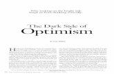 The Dark Side of Optimism - Global Intel Hubglobalintelhub.com/Wp-content/Uploads/2013/07/Optimism.pdfRhonda Byrne’s motivational best-seller The SUSAN WEBBER is founder of Aurora