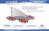Follow this guide to build your sail car body & masts ...teachergeek.org/sail_car_go_guide_pre-k-3.pdf · Place the masts into the Sail Car body. The masts will be used to attach