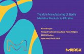 Trends in Manufacturing of Sterile Medicinal Products by ...€¦ · Validation - Action of proving, in accordance with the principles of Good Manufacturing Practice, that any procedure,