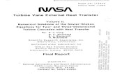 Turbine Vane External Heat Transfer...NASA NASA CR- 174828 Allison EDR 11984 Turbine Vane External Heat Transfer Volume II. Numerical Solutions of the Navier-Stokes Equations for Two-